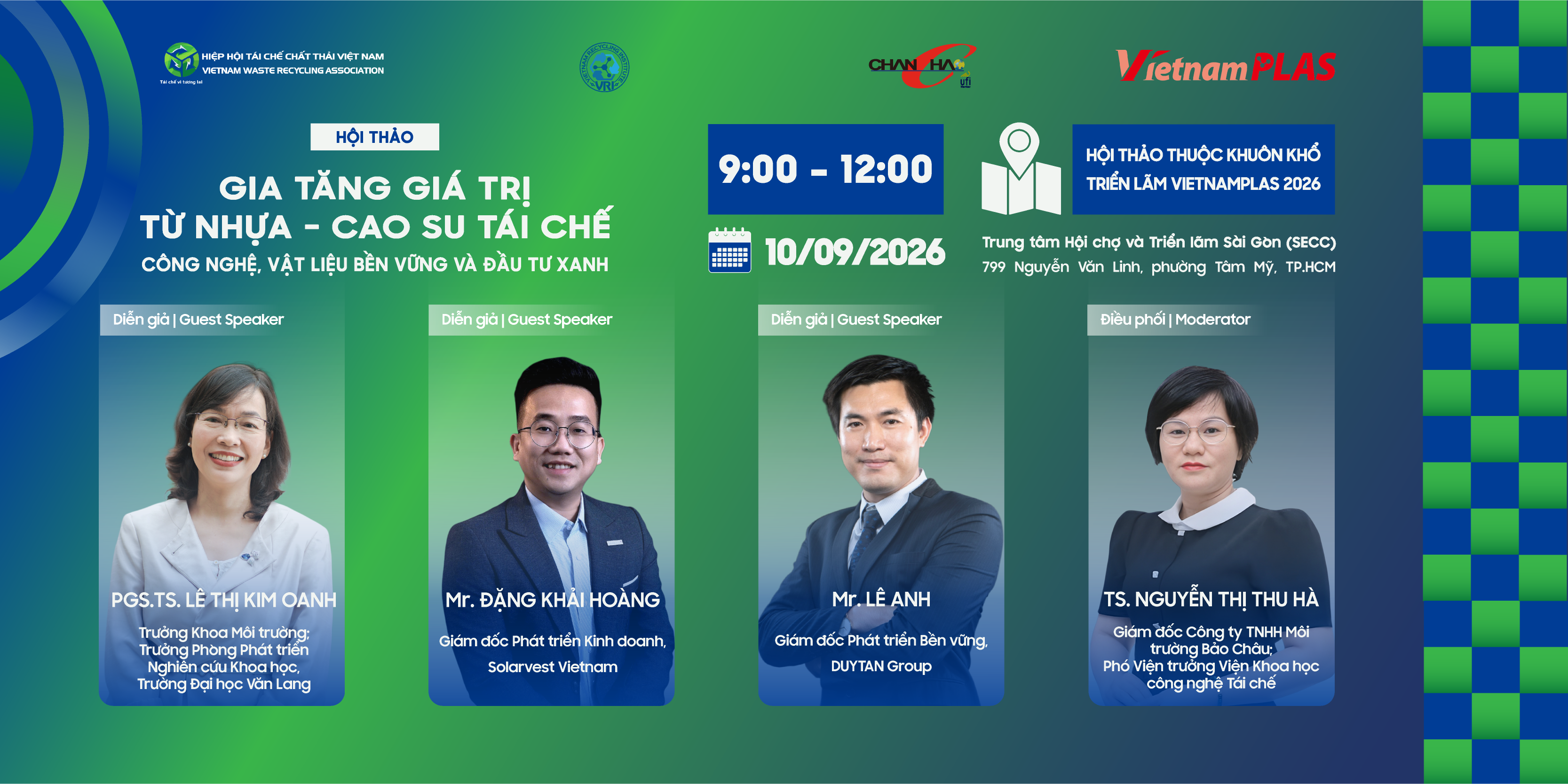 [DIỄN GIẢ] HỘI THẢO “GIA TĂNG GIÁ TRỊ TỪ NHỰA – CAO SU TÁI CHẾ: Công nghệ, Vật liệu bền vững và Đầu tư xanh”